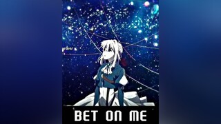 Bet on me anime#xuhuong#foryou#fypシ#zenoa_unit🌱#violetevergarden#zerinbaka