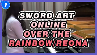 Sword Art Online|【Ru's Piano】Season 3 EP19 ED-Over the Rainbow/ReoNa_1