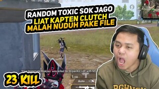 RANDOM TOXIC SOK JAGO, MATI MALAH NUDUH PAKE FILE