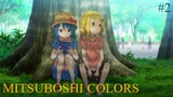 Mitsuboshi Colors (Sub Indonesia) #2