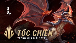 Tốc Chiến trong Mùa Giải 2022 | Liên Minh Huyền Thoại: Tốc Chiến