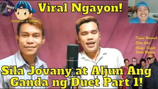 Viral Ngayon Sila Jovany at Aljun Ang Ganda ng Duet Part 1 😎😘😲😁🎤🎧🎼🎹🎸