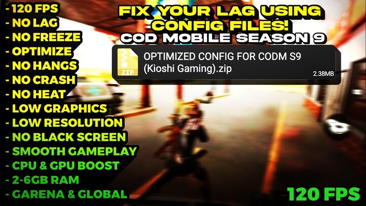 OPTIMIZE CONFIG FOR CALL OF DUTY MOBILE SEASON 9 | FIX FRAMEDROPS IN MP & BR | NO LAG 60 FPS