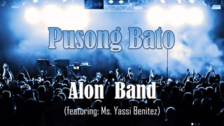 Pusong Bato - Alon Band (Lyric Video)