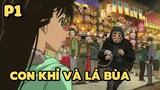 [Thám tử lừng danh Conan] - Vụ án Con khỉ và lá bùa (P1) | Anime hay