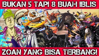 8 BUAH IBLIS TIPE ZOAN YANG BISA TERBANG!