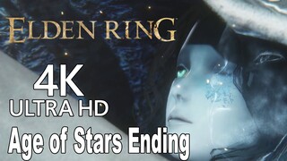 Elden Ring - Age of the Stars Ending [4K]