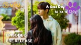 A Good Day to be a Dog 🐕 Episode 5 Preview| His student CONSPIRES against him | Cha Eun Woo