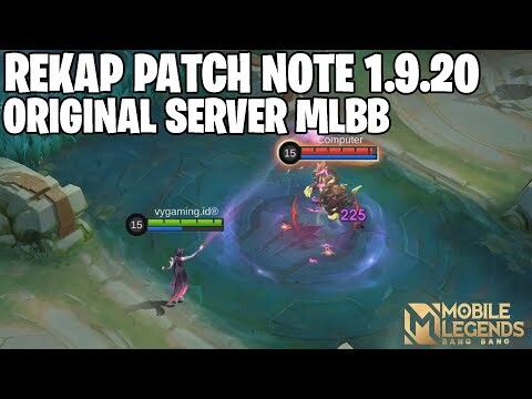 REKAP PATCH NOTE ORIGINAL SERVER 1.9.20 MOBILE LEGENDS & JADWAL RILIS SKIN GRATIS