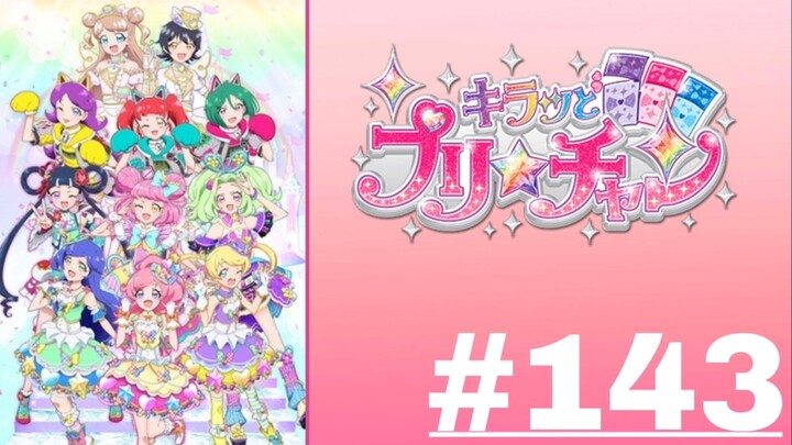 KIRATTO PRI☆CHAN - Episode 143 (English Sub)