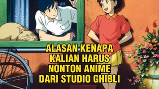 Alasan Kenapa Kalian Harus Nonton Anime Dari Studio Ghibli.