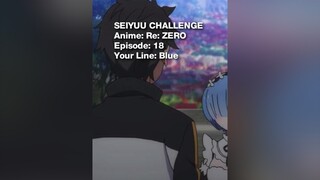 fyp anime xyzbca foryourpage rezero rem subaru seiyuuchallenge