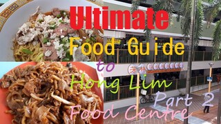 Ultimate Food Guide to Hong Lim Food Centre Part 2. The food adventure continues