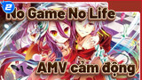 No Game No Life Zero phim: AMV cảm động_2
