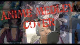 Anime Medley Cover Song ( Bluebird , Sobakasu, Centimeter, Rolling Star, Gurenge and YuyuHakusho)