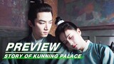 EP21 Preview | Story of Kunning Palace | 宁安如梦 | iQIYI