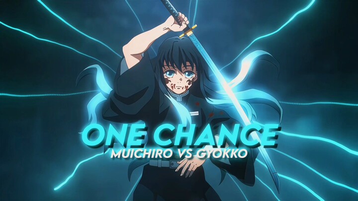 Muichiro Vs Tokito - One Chance👍😁