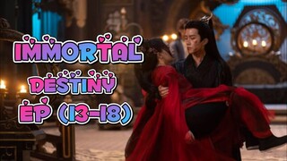 🇨🇳 IMMORTAL DESTINY =FORBIDDEN LOVE BETWEEN= [ENG SUB]