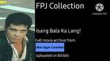 FULL MOVIE: Isang Bala Ka Lang! | FPJ Collection