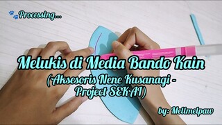 Melukis di Media Bando (Aksesoris Nene Kusanagi - Project SEKAI) | by Mellmelpaw