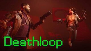 Đánh giá game Deathloop: Tưởng không hay, hóa ra hay không tưởng