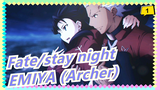 [Fate/Stay night] Emiya (Archer) - Rin, tôi sẽ mãi mãi bảo vệ cậu_1