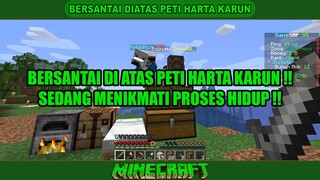 BERSANTAI DIATAS PETI HARTA KARUN ❓❓❗❗