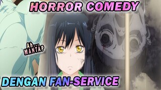 HORROR KOMEDI...ada FAN SERVICE nya..Hehe..Mantap | Pandangan Pertama Mieruko-chan