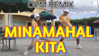 MINAMAHAL KITA - OPM DANCE REMIX | Dj YuanBryan | Dance Fitness | by Team #1