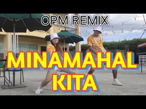 MINAMAHAL KITA - OPM DANCE REMIX | Dj YuanBryan | Dance Fitness | by Team #1