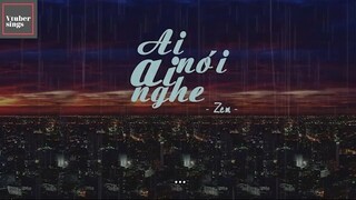 Ai Nói Ai Nghe - Zem _ lyric #music