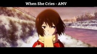 When She Cries - AMV Hay Nhất