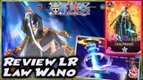 🔥 REVIEW LR B11 LAW WANO "BISA SWAP HP & PIERCING DEF MUSUH!!" 😘 One Piece World HVN
