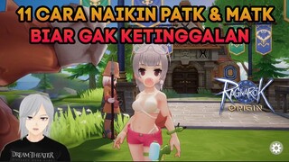 11 CARA NAIKIN MATK DAN PATK BIAR GEDE DAN KUAT RAGNAROK ORIGIN