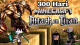 300 Hari Di Minecraft Tapi Attack On Titan - Beast Titan