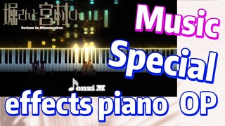[Horimiya]  Music | Special effects piano  OP