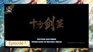 [ Eng Sub ] Sword Saint of Heavenly Realm - Ep. 1