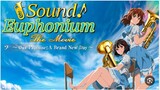 Sound! Euphonium the Movie: May the Melody Reach You! 2017_Watch Here For Free : Link In Description