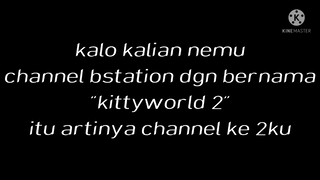 aku akan jarang upluod y,karena hpku udh mulai rusak2. jgn shedih ya nanti aku ikut sedih😢😭😭