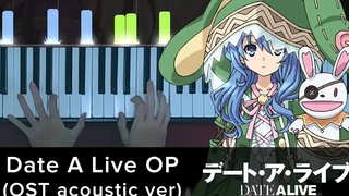 Date A Live (OST อะคูสติกเปียโน ver) // Date A Live OP // การสอนเปียโน