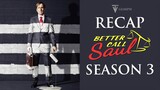 Better Call Saul | Season 3 Recap | Everything you need to know before the FINAL season