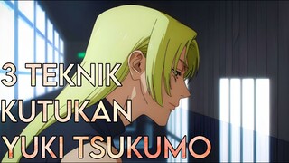 3 TEKNIK KUTUKAN YUKI TSUKUMO