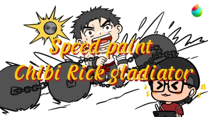 Speed paint chibi Rick gladiator