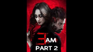 3 A.M. PART 2 (Tagalog Dubbed)