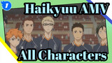 Haikyuu!! AMV
All Characters_1