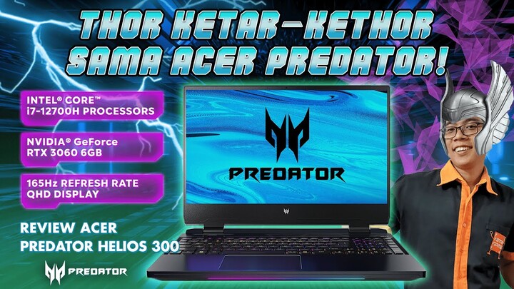 GG Gaming Dengan Laptop Predator 12th generation Intel® Core™ processors! Review Predator Helios 300