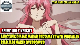 LANGSUNG DIAJAK MABAR BERSAMA CEWEK PINDAHAN BIAR JADI MAKIN OVERPOWER - ALUR CERITA ANIME ROMANTIS