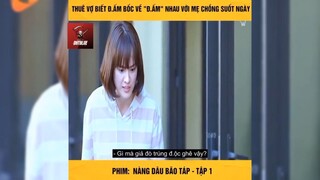 Tóm tắt phim: Nàng dâu bão táp p1 #phimhay