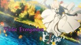 Violet Evergarden [A Letter of Love]