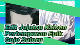 Edit Jujutsu Kaisen
Pertempuran Epik Gojo Satoru_1